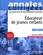 Éducateur de jeunes enfants ; catégorie B (édition 2007) - Couverture - Format classique