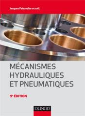 Mécanismes hydrauliques et pneumatiques (9e édition)  - Jacques Faisandier 