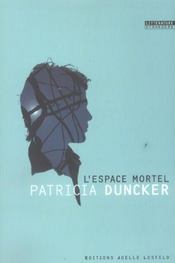 L'espace mortel - Intérieur - Format classique
