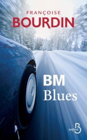 B.M. blues
