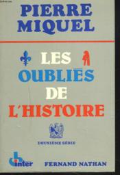 LES OUBLIES DE L'HISTOIRE. 2e SERIE - Couverture - Format classique