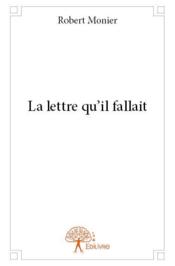 La lettre qu'il fallait - Couverture - Format classique