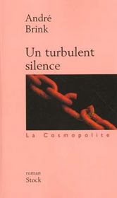 Un turbulent silence - Intérieur - Format classique