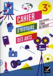 Histoire des arts ; 3ème ; cahier d'activités (édition 2012)  - C Chastrusse - J.-C. Martinez 