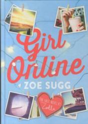 Girl online  - Zoe Sugg (Aka Zoella 