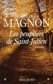 Les peupliers de Saint-Julien  - Jean-Louis Magnon 