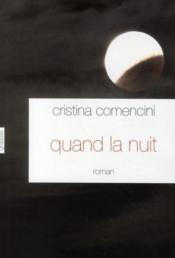Quand la nuit  - Cristina Comencini 