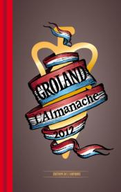 Groland, l'almanache (edition 2012)