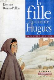 La Fille Du Comte Hugues - Couverture - Format classique