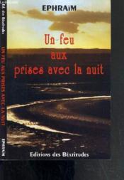 Feu aux prises avec nuit - Couverture - Format classique