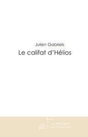 Le califat d'helios - Couverture - Format classique