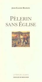Pelerin Sans Eglise - Intérieur - Format classique