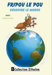 Fripou le Pou découvre le monde - Couverture - Format classique