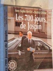 Les 700 Jours De Lionel Jospin : Histoire D'Une Prise De Pouvoir - Intérieur - Format classique