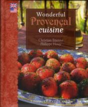 Aimer la cuisine de Provence  - Christian Etienne - Didier Benaouda 