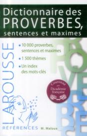 Dictionnaire des proverbes, sentences et maximes  - Maurice Maloux 