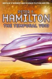THE TEMPORAL VOID  - Peter F. Hamilton 