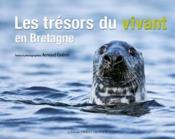 Tresors du vivant en Bretagne ; une annee de biodiversite