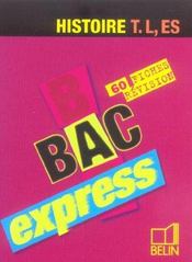 Histoire terminale l, es 2005 - bac express - Intérieur - Format classique