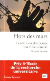 Hors des murs ; l'exécution des peines en milieu ouvert - Couverture - Format classique