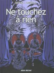 Ne touchez à rien - Intérieur - Format classique