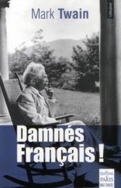 Damnés Français !  - Mark Twain 