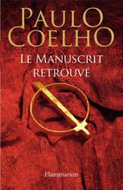 Le manuscrit retrouvé  - Paulo Coelho 