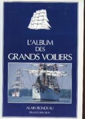 L'Album Des Grands Voiliers. - Couverture - Format classique