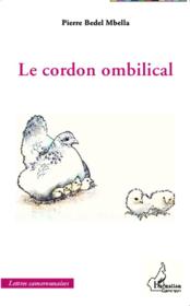 Le cordon ombilical - Couverture - Format classique