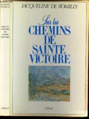 Sur Les Chemins De Sainte-Victoire - Couverture - Format classique