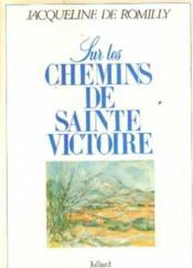 Sur Les Chemins De Sainte-Victoire - Couverture - Format classique