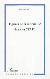 Figures de la rationalité dans les STAPS  - Loïc Jarnet 