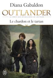 Outlander Tome 1 : le chardon et le tartan - Couverture - Format classique