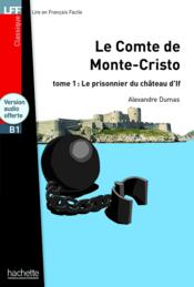 Le comte de Monte-Cristo t.1 : le prisonnier du château d'If ; B1 - Couverture - Format classique