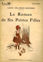 Le Roman De Six Petites Filles. Collection : Select Collection N° 64 - Couverture - Format classique