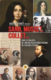 Sand, Musset, Collet  - Joseph Vebret 