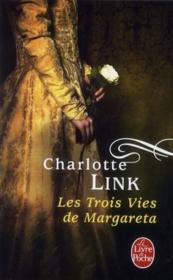 Les trois vies de Margareta  - Charlotte Link 
