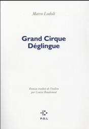 Vente  Grand cirque déglingué  - Marco Lodoli 