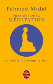 Vente  Pratique de la meditation  - Midal F - Fabrice Midal 
