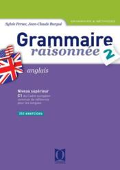 Grammaire raisonnée t.2, anglais ; niveau supérieur C1 - Couverture - Format classique