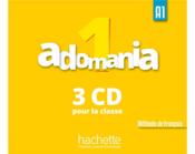 ADOMANIA 1 ; 3 CD audio classe ; A1 - Couverture - Format classique