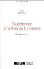 Sectionner Ã  l'entrÃ©e de l'universitÃ© ; oui mais comment ?  - Cassia-P - Paul Cassia 