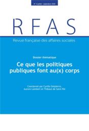 Revue française des affaires sociales N.3/2020 ; ce que les politiques font au(x) corps  - Revue française des affaires sociales - Ministere Des Affair 
