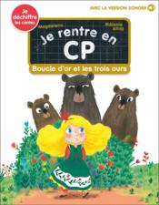 Je rentre en CP t.18 : boucle d'or et les trois ours  - Magdalena 