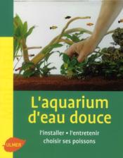 L'aquarium d'eau douce  - Renaud Lacroix - Philippe Rocher 