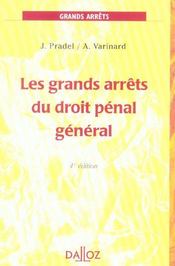 Les Grands Arrets Du Droit Penal General - Intérieur - Format classique
