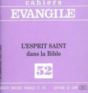 Cahiers de l'Evangile N.52 ; l'Esprit saint dans la Bible - Couverture - Format classique