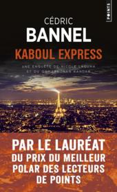 Kaboul express - Cédric Bannel