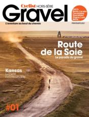 Cyclist hors-serie : gravel  - Collectif 