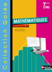 Mathématiques ; terminale STMG ; programme 2013  - Muriel Dorembus - Dianoux Jean-Luc 